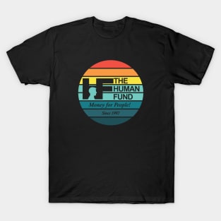 The Human Fund Retro T-Shirt